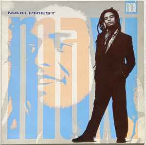 Maxi Priest – Maxi (1987, Vinyl) - Discogs