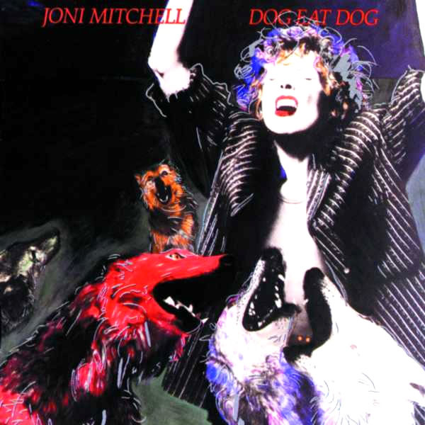 Joni Mitchell - Dog Eat Dog | Geffen Records (GHS 24074)