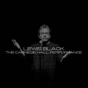Lewis Black - The Carnegie Hall Performance
