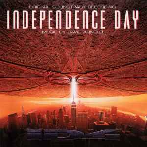 David Arnold - Independence Day (Original Soundtrack Recording)