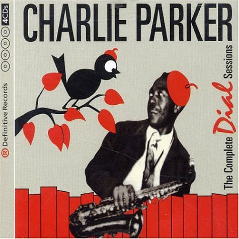 Charlie Parker – The Complete Dial Sessions (CD)