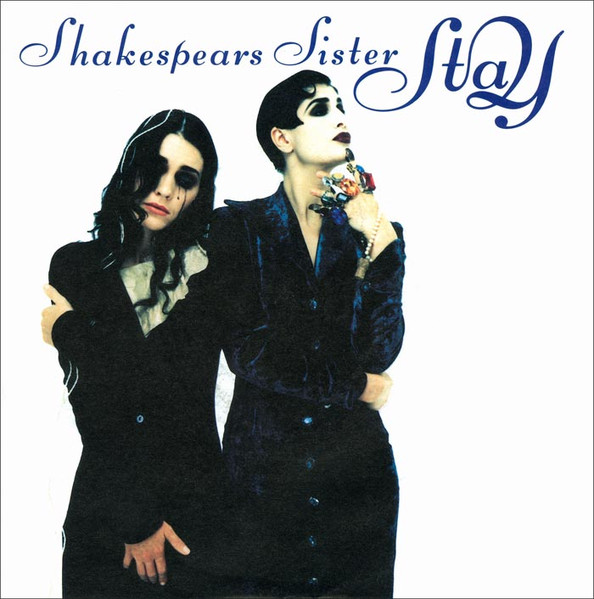 Shakespears Sister – Stay (1991, Label Variation, Vinyl) - Discogs