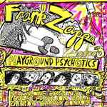 Cover of Playground Psychotics, 2012, CD