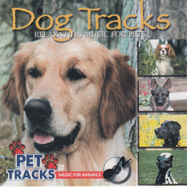 Album herunterladen Various - Dog Tracks Relaxation Music For Pets