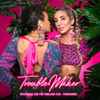 Myah Marie And The FunkLabb Feat. Primadonna (5) - TroubleMaker
