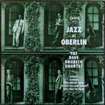 The Dave Brubeck Quartet - Jazz At Oberlin | Releases | Discogs