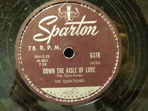 The Quin-Tones – Down The Aisle Of Love / Please Dear (1958