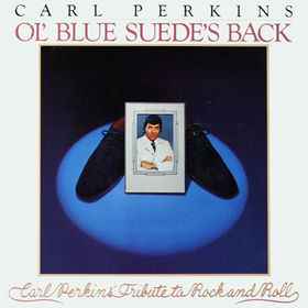 Carl Perkins - Ol' Blue Suede's Back album cover