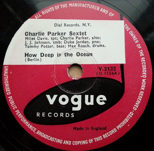 Charlie Parker Sextet / Charlie Parker Quintet – How Deep Is The