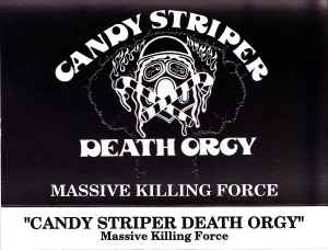 Candy Striper Death Orgy - Massive Killing Force album cover