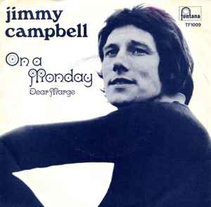 Jimmy Campbell – On A Monday (1969, Vinyl) - Discogs