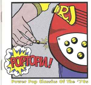 Various - Poptopia! Power Pop Classics Of The '70s
