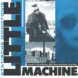 Statische Monotonie - Little Machine album cover