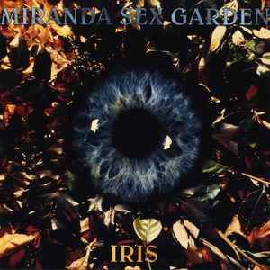 Iris - Miranda Sex Garden