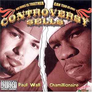 Paul Wall - Controversy Sells
