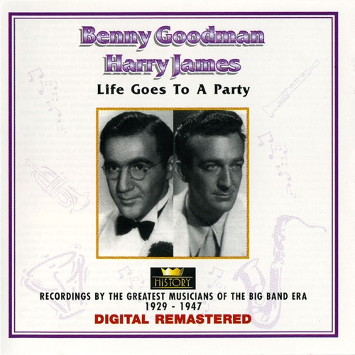 télécharger l'album Benny Goodman Harry James - Life Goes To A Party