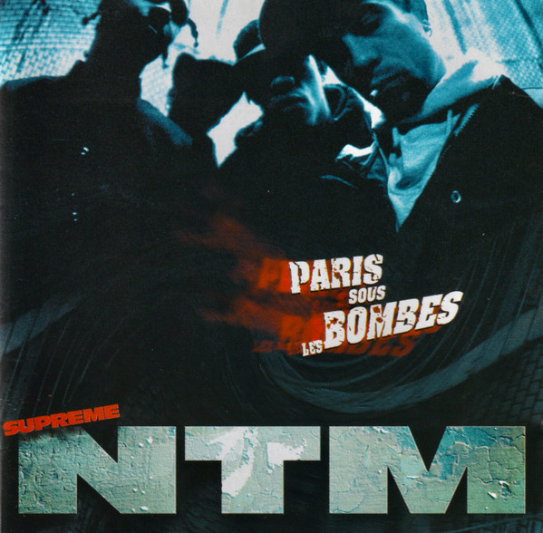 Supreme NTM – Paris Sous Les Bombes (1996, Vinyl) - Discogs