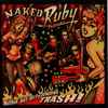 Naked Ruby - Nuthin' But Dirty Lowdown Trash