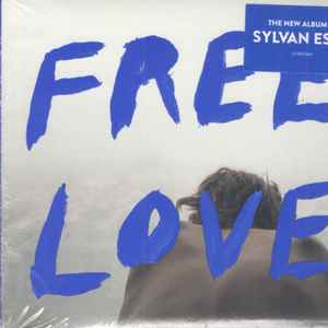 Sylvan Esso - Free Love