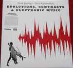 Cover of Evolutions, Contrasts & Electronic Music, 2017, Vinyl