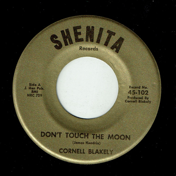 descargar álbum Cornell Blakely - Dont Touch The Moon Promise To Be True