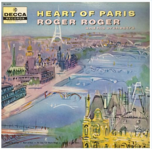 lataa albumi Roger Roger And His Orchestra - Heart Of Paris