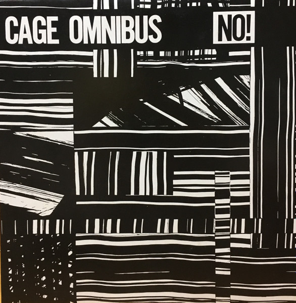 Cage Omnibus - No! (1986, Vinyl) - Discogs