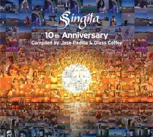 José Padilla - Singita Miracle Beach 10th Anniversary Compiled By José Padilla & Glass Coffee album cover