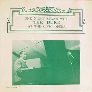 Duke Ellington - One Night Stand With The Duke At The Civic Opera - Part Two - Chicago, March 25, 1945