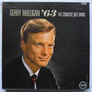 Gerry Mulligan & The Concert Jazz Band - Gerry Mulligan '63 album cover