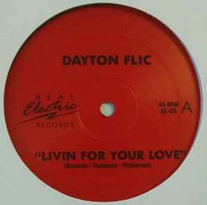 Dayton Flic - Livin For Your Love album cover