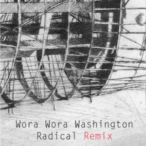 Wora Wora Washington - Radical Bending (BV Remix) album cover