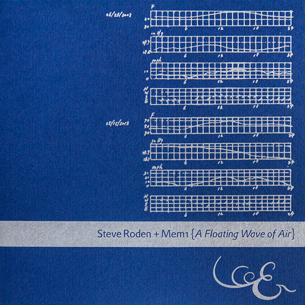 Mem1 + Steve Roden – A Floating Wave Of Air (2015, CD) - Discogs