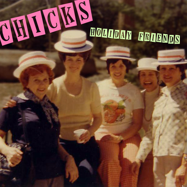 last ned album Holiday Friends - Chicks