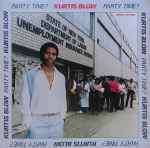 Kurtis Blow – Party Time? (1983, Vinyl) - Discogs