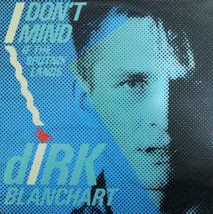 Dirk Blanchart - I Don't Mind (If The Sputnik Lands) album cover