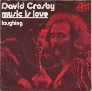 David Crosby - Music Is Love album cover