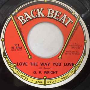 Love The Way You Love - O.V. Wright