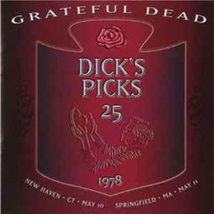 Grateful Dead - Dick's Picks Volume 25 5/10/1978 | Releases