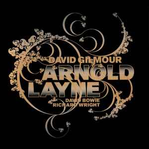 Arnold Layne - David Gilmour, David Bowie, Richard Wright