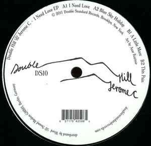 I Need Love EP - Double Hill & Jerome C.
