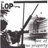 The L.O.P. - We Of No Property