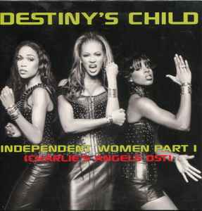 Independent Women Part I (Charlie's Angels OST) - Destiny's Child