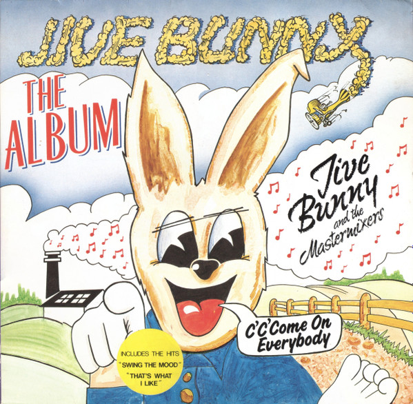 Jive Bunny And The Mastermixers – Jive Bunny - The Album (1989