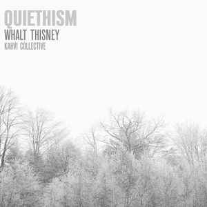 Walt Thisney - Quiethism album cover