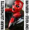 Man Parrish Feat. Steven Jones (6) - Warm Leatherette