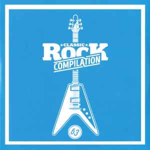 Classic Rock Compilation 63 - Various