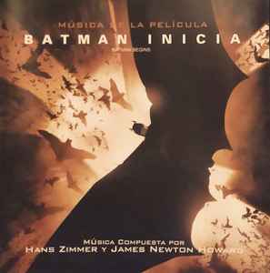 Hans Zimmer, James Newton Howard – Batman Inicia: Música de la Película  (2005, CD) - Discogs