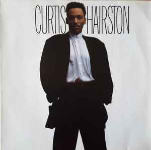 Curtis Hairston – Curtis Hairston (1986, Vinyl) - Discogs