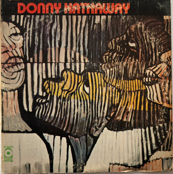 Donny Hathaway – Donny Hathaway (1971, Terre Haute Pressing, Vinyl 